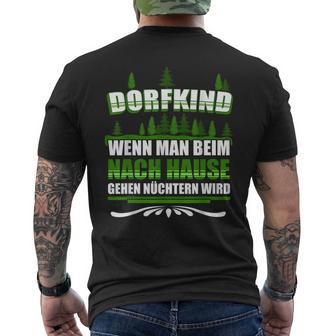 Dorfkind Wenn Man Beim Zuhause Gehnüchtern Werden T-Shirt mit Rückendruck - Seseable