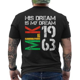 His Dream Is My Dream Mlk 1963 Black History Month Pride Men's T-shirt Back Print | Mazezy CA
