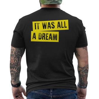 It Was All A Dream Hip Hop Rap Meme Classic Men's T-shirt Back Print - Monsterry