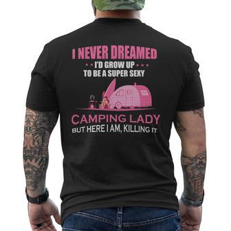 I Never Dreamed Id Grow Up To Be A Super Camping Lady Pink Camp Mens Back Print T-shirt - Thegiftio UK
