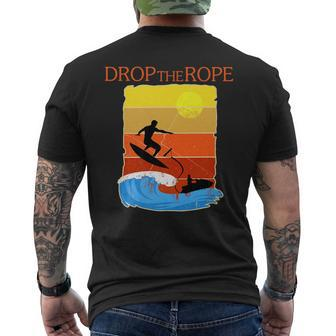 Drop The Rope Wake Surfing Boat Lake Wakesuring Men's T-shirt Back Print - Monsterry AU