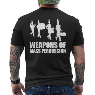 Drumline Weapons Of Mass Percussion Drum Line Band Men's T-shirt Back Print - Monsterry CA