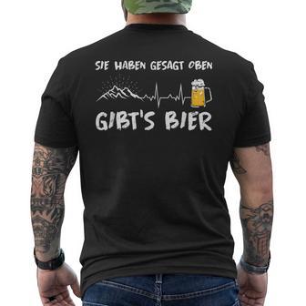 Du Haben Gesagt Oben Gibt's Bier Berge Wander T-Shirt mit Rückendruck - Geschenkecke