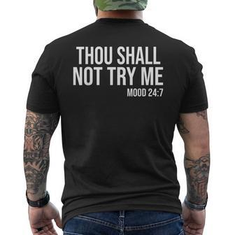 Du Sollst Mich Nicht Auf Die Probe Stellen Mood 24 T-Shirt mit Rückendruck - Seseable