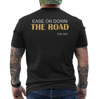 Ease Down The Road Wiz Film Black Movies Musicals Plays Men's T-shirt Back Print - Monsterry