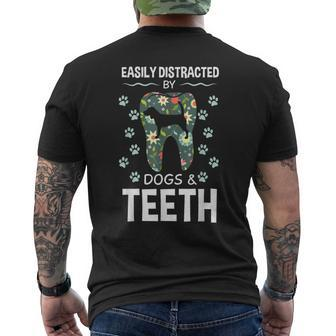 Easily Distracted By Dogs And Th Dentist Canine Idea Men's T-shirt Back Print - Monsterry CA