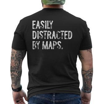 Easily Distracted By Maps Geography Men's T-shirt Back Print | Mazezy