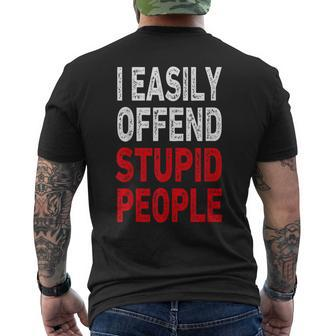 I Easily Offended Stupid People Men's T-shirt Back Print - Monsterry CA