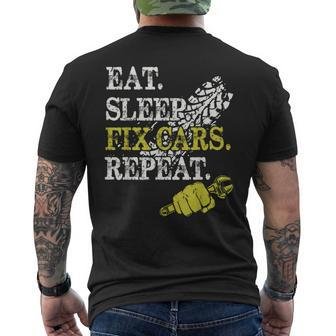 Eat Sleep Fix Cars Repeat Auto Mechanic Cars Lovers Men's T-shirt Back Print - Seseable
