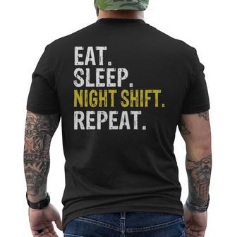 Eat Sleep Night Shift Repeat Work Men's T-shirt Back Print | Mazezy