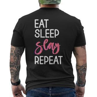 Eat Sleep Slay Repeat For Girls Sassy Quote Men's T-shirt Back Print - Monsterry