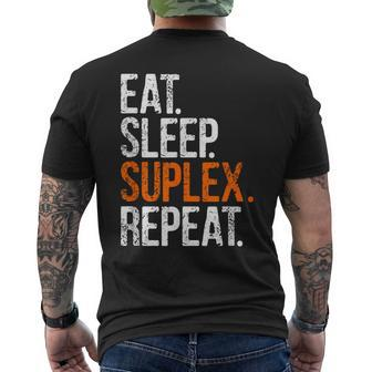 Eat Sleep Suplex Repeat Men's T-shirt Back Print - Monsterry AU