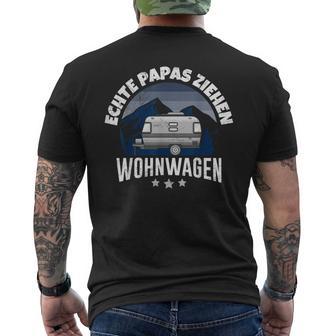 Echte Papas Ziehen Caravan Camper Camping Papa S T-Shirt mit Rückendruck - Geschenkecke