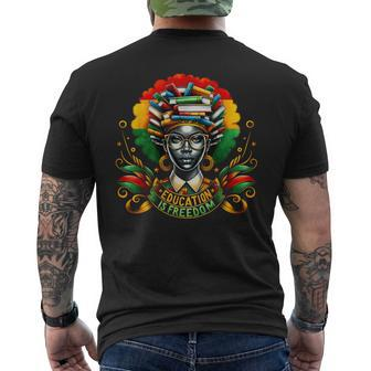 Education Is Freedom African American Black Afro Teacher Men's T-shirt Back Print - Thegiftio UK