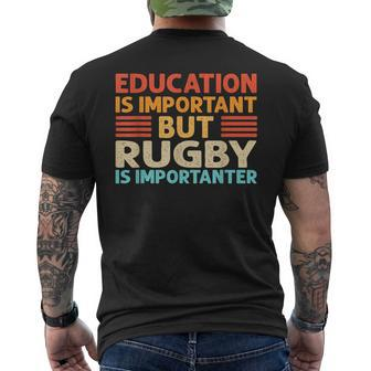 Education Is Important But Rugby Is Importanter Men's T-shirt Back Print - Thegiftio UK