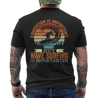 Education Is Important But Wave Surfing Is Importanter Men's T-shirt Back Print | Mazezy