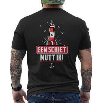Een Schiet Mutt Ik Norddeutsch Norden Flat German T-Shirt mit Rückendruck - Seseable