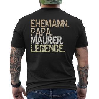 Ehemann Papa Maurer Legende Lustiger Maurermeister Spruch T-Shirt mit Rückendruck - Geschenkecke