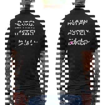 Einhale Ausatmen Lächeln Einhale Aushal Ger T-Shirt mit Rückendruck - Geschenkecke