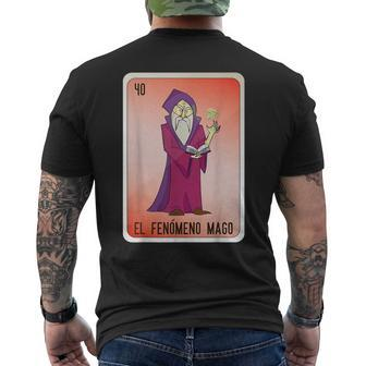 El Fenómeno Mago Mexican Slang Chicano Bingo Cards Men's T-shirt Back Print - Monsterry CA