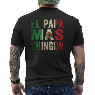 El Papa Mas Chingon Mexican Dad And Husband Mens Back Print T-shirt | Mazezy
