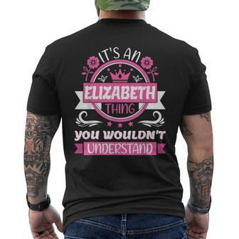 Elizabeth Name It's A Elizabeth Thing Wouldn't Understand Men's T-shirt Back Print - Seseable