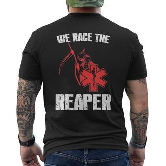 Emt Ems And Paramedic T We Race The Reaper Men's T-shirt Back Print | Mazezy