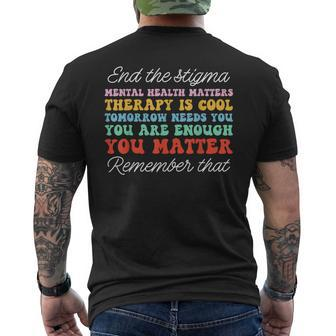 End The Stigma Therapy Is Cool Mental Health Awareness Men's T-shirt Back Print - Thegiftio UK