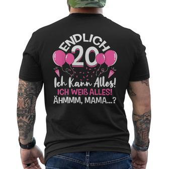Endlich 20 Geburtstag Ich Kann Alles Ich Weiß Alles T-Shirt mit Rückendruck - Seseable