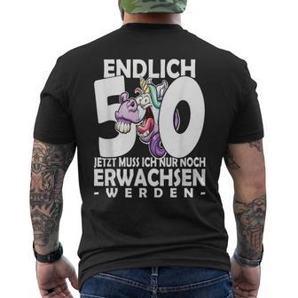 Endlich 50 Jetzt Muss Ich Nur Noch Arwachsenwerden Unicorn S T-Shirt mit Rückendruck - Seseable