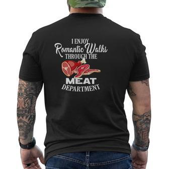 I Enjoy Romantic Walks Through The Meat Dept Bbq Butcher Mens Back Print T-shirt - Thegiftio UK