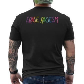 Erase Racism Erase The Hate Fight Racism Anti-Racism Men's T-shirt Back Print - Monsterry
