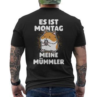 Es Ist Montag Meine Mümmler Meme T-Shirt mit Rückendruck - Seseable