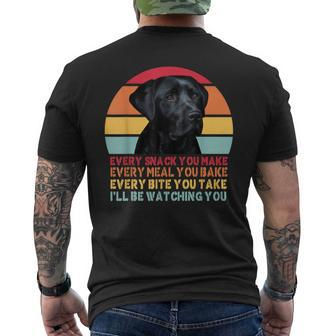 Every Snack You Make Dog Black Labrador Lab Retriever Dog Men's T-shirt Back Print - Thegiftio UK