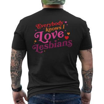 Everybody Knows I Love Lesbians Heart Lgbt Quote Men's T-shirt Back Print | Seseable CA