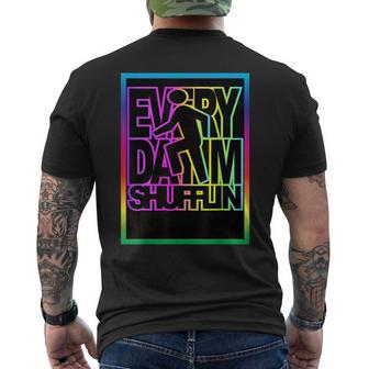 Everyday I'm Shufflin Edm Trap House Mens Back Print T-shirt - Thegiftio UK