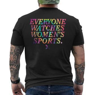 Everyone Watches Women's Sports Sports Men's T-shirt Back Print - Seseable