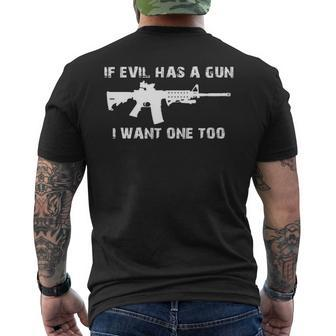 If Evil Has A Gun I Wante Too S Men's T-shirt Back Print | Mazezy