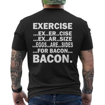 Exercise Eggs Are Sides For Bacon V2 Mens Back Print T-shirt - Thegiftio UK