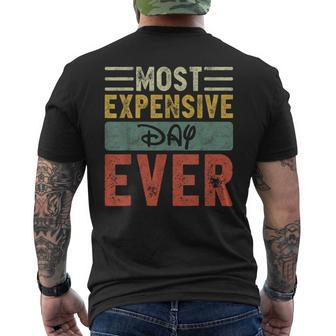 Most Expensive Day Ever Vacation Travel Saying Men's T-shirt Back Print - Seseable