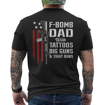 F Bomb Dad Tattoos Big Guns Tight Buns Gun On Back Men's T-shirt Back Print - Monsterry UK