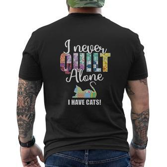 Fabricologist Quilting Crew I Never Quilt Alone I Have Cats Mens Back Print T-shirt - Thegiftio UK