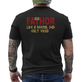 Fahor Fathor Like Dad Only Viking Mens Back Print T-shirt | Mazezy