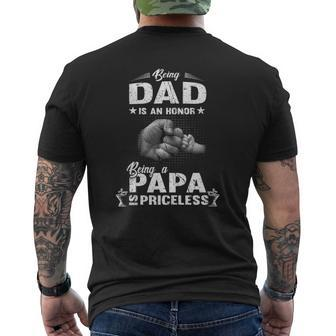 Family 365 Being A Dad Is An Honor Being A Papa Is Priceless Mens Back Print T-shirt | Mazezy UK