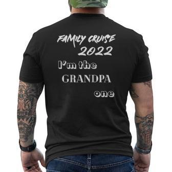 Family Cruise 2022 Matching I'm The Grandpa One Mens Back Print T-shirt | Mazezy UK