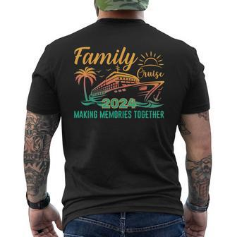 Family Cruise 2024 Making Memories Together Vacation Boat Men's T-shirt Back Print - Seseable