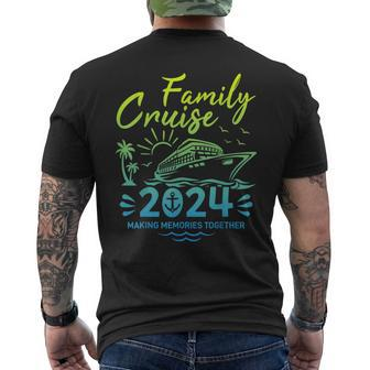 Family Vacation 2024 Making Memories Together Family Cruise Men's T-shirt Back Print - Thegiftio UK