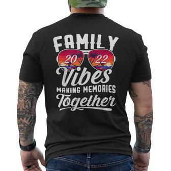 Family Vibes 2022 Family Reunion Making Memories Together Mens Back Print T-shirt - Thegiftio UK