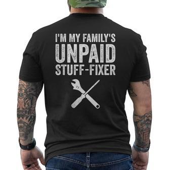 Im My Family's Unpaid Stuff-Fixer Dad Father's Day Men's T-shirt Back Print - Monsterry