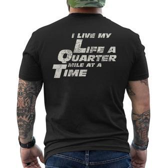Fast Car Quote I Live My Life A Quarter Mile At A Time Men's T-shirt Back Print - Monsterry